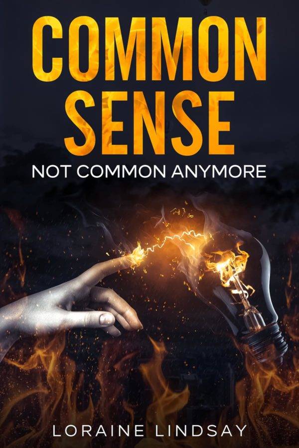 Common Sense Not Common Any More From Apple Loraine Lindsay Author